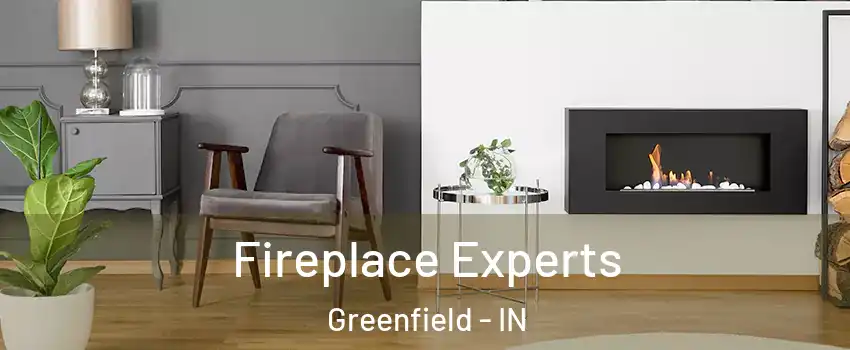  Fireplace Experts Greenfield - IN