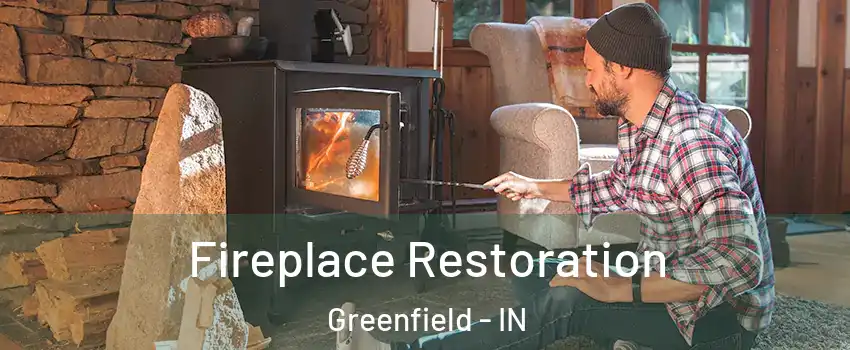  Fireplace Restoration Greenfield - IN