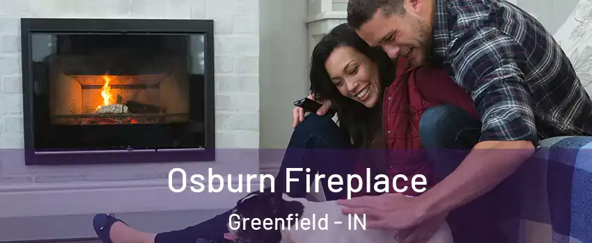  Osburn Fireplace Greenfield - IN